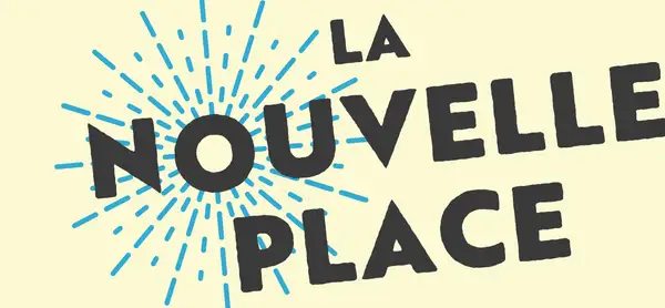La nouvelle place
