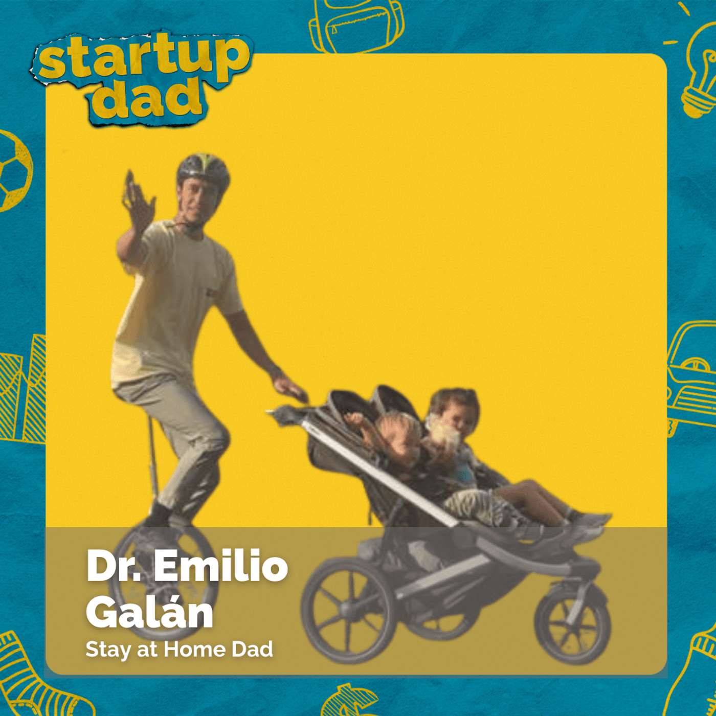 Finding Peace in the Dopamine Desert | Dr. Emilio Galán (Dad of 2, Founder turned Stay-At-Home-Dad)