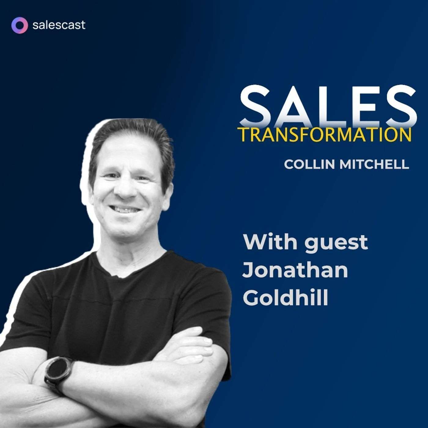 #240 S2 Episode 109 - How To Succeed In Sales And Leadership with Jonathan Goldhill