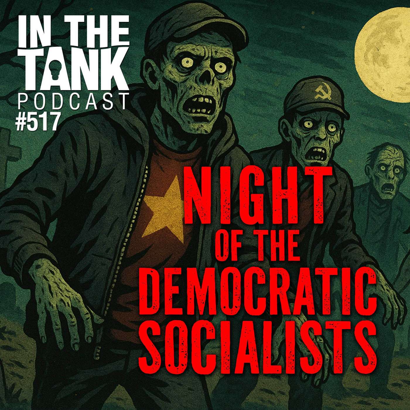 Night of the Democratic Socialists! — In the Tank Podcast #517
