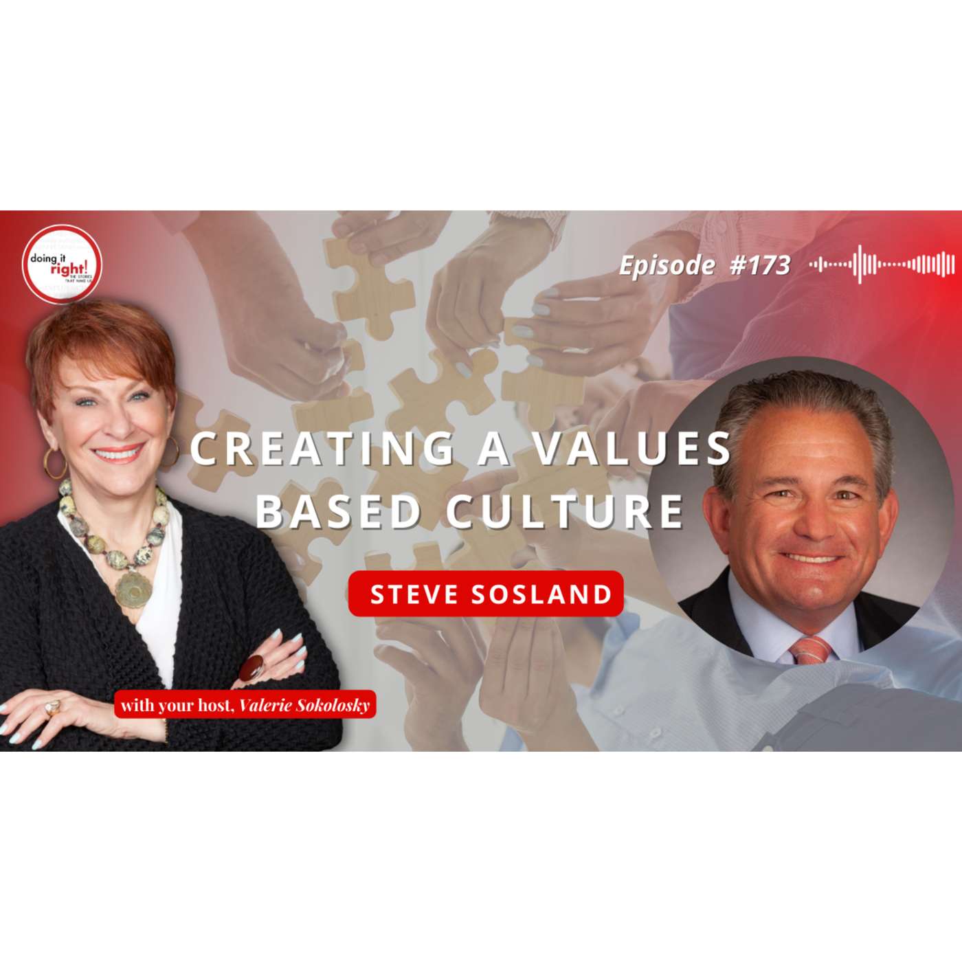 HE DISRUPTS CULTURES | STEVE SOSLAND, Vice Chancellor-Leadership & Culture Development, Texas Tech University System | Ep.173 - Doing it Right! episode artwork
