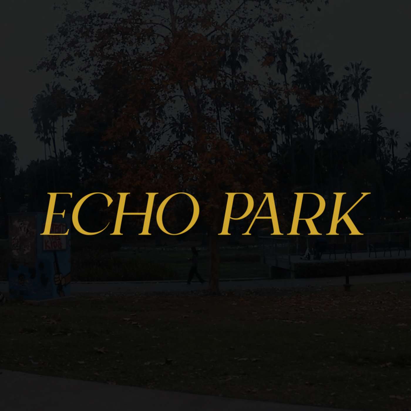 Echo Park episode artwork