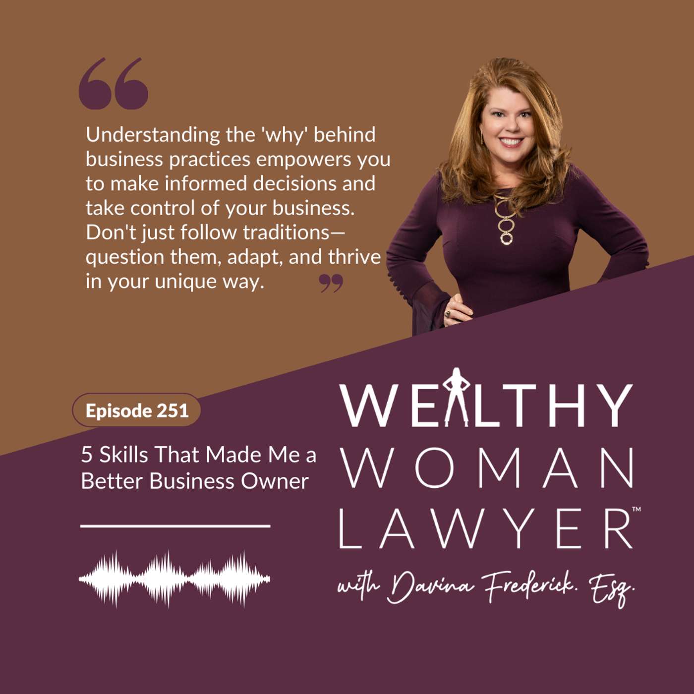 Episode 251 5 Skills That Made Me a Better Business Owner episode artwork