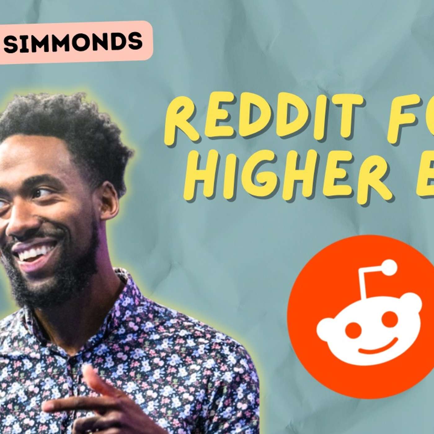 #100 - Reddit for Higher Ed 101: Why Every College Needs a Subreddit (AI Search, SEO, and Enrollment Strategy) w/ Ross Simmonds