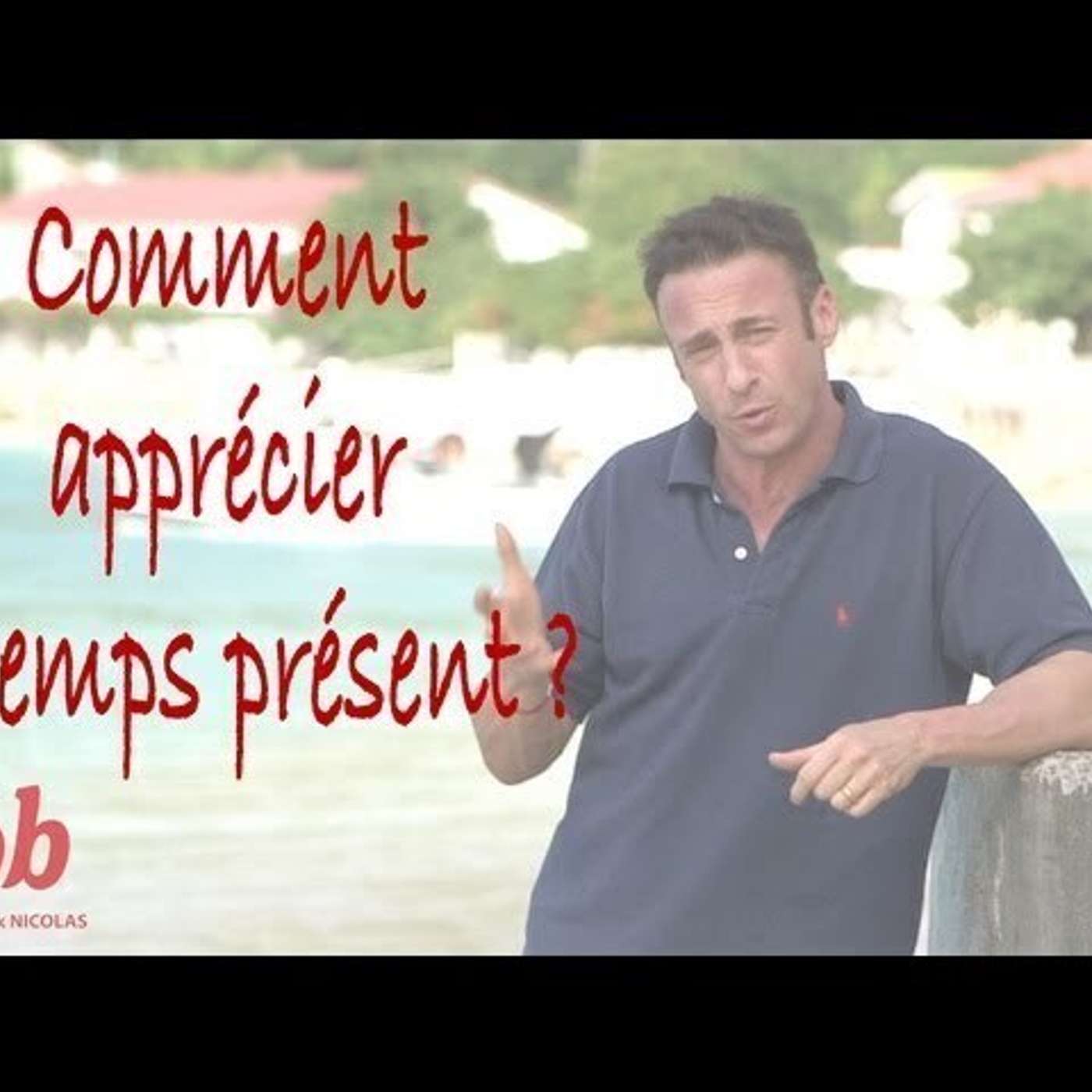 CAPSULE DU MARDI: Comment apprécier le temps présent episode artwork