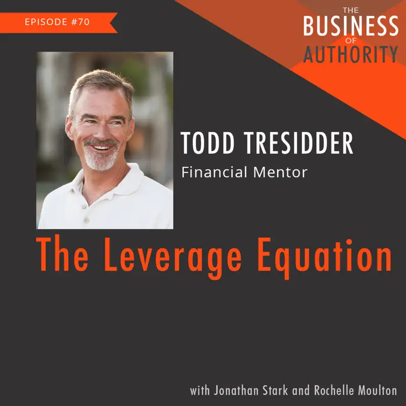 Todd Tresidder - The Leverage Equation