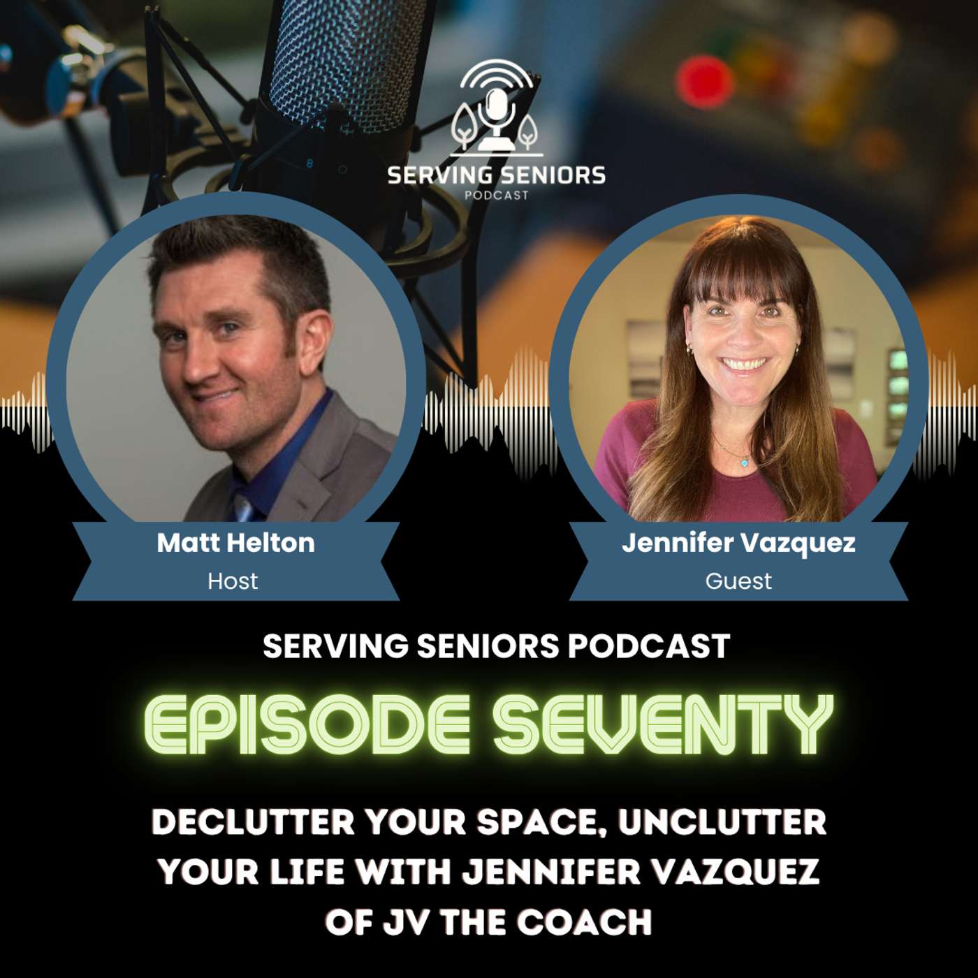 Episode 70: Declutter Your Space, Unclutter Your Life with Jennifer Vazquez of JV The Coach Episode 70: Declutter Your Space, Unclutter Your Life with Jennifer Vazquez of JV The Coach