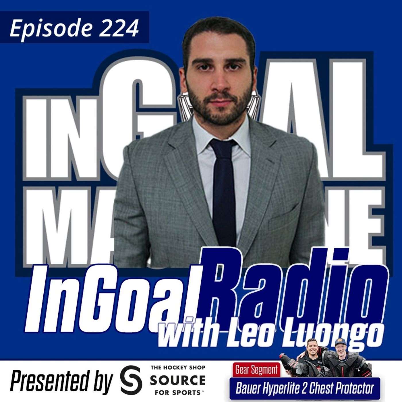 Episode 224 with Leo Luongo and Bauer's Hyperlite 2 Chest Protector episode artwork