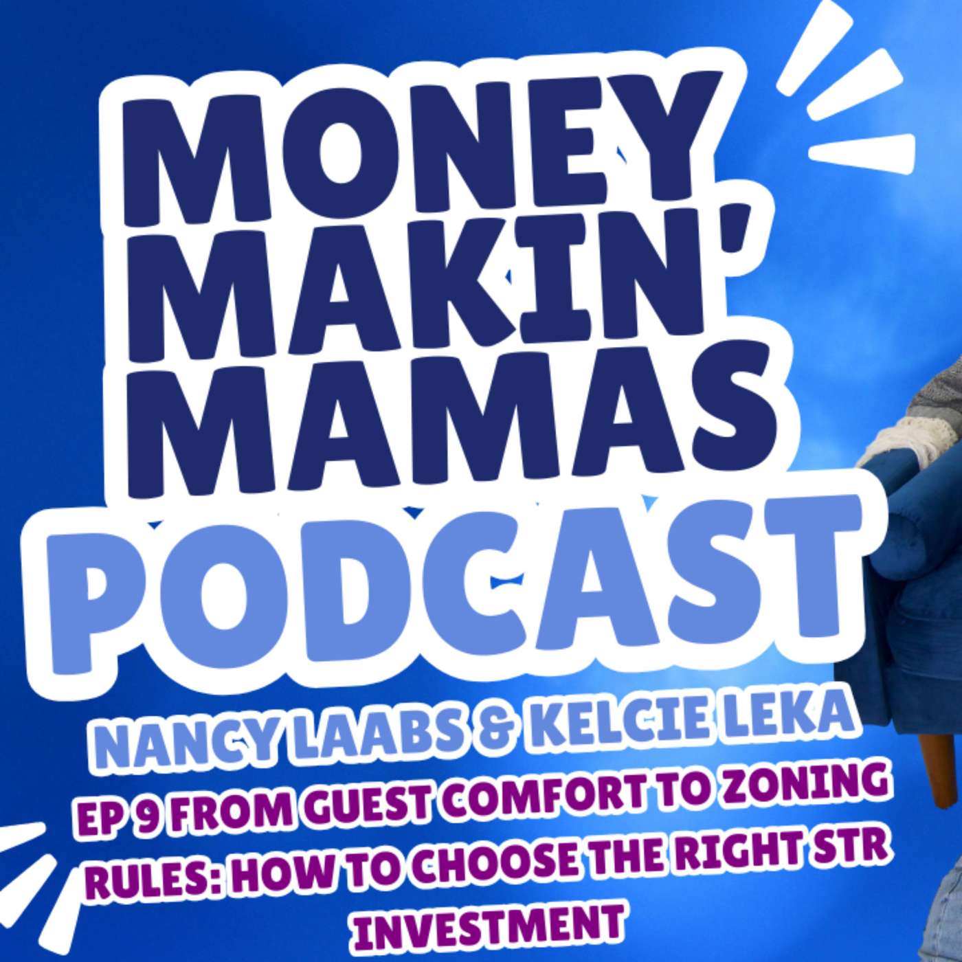 Episode 9 From Guest Comfort to Zoning Rules: How to Choose the Right STR Investment episode artwork