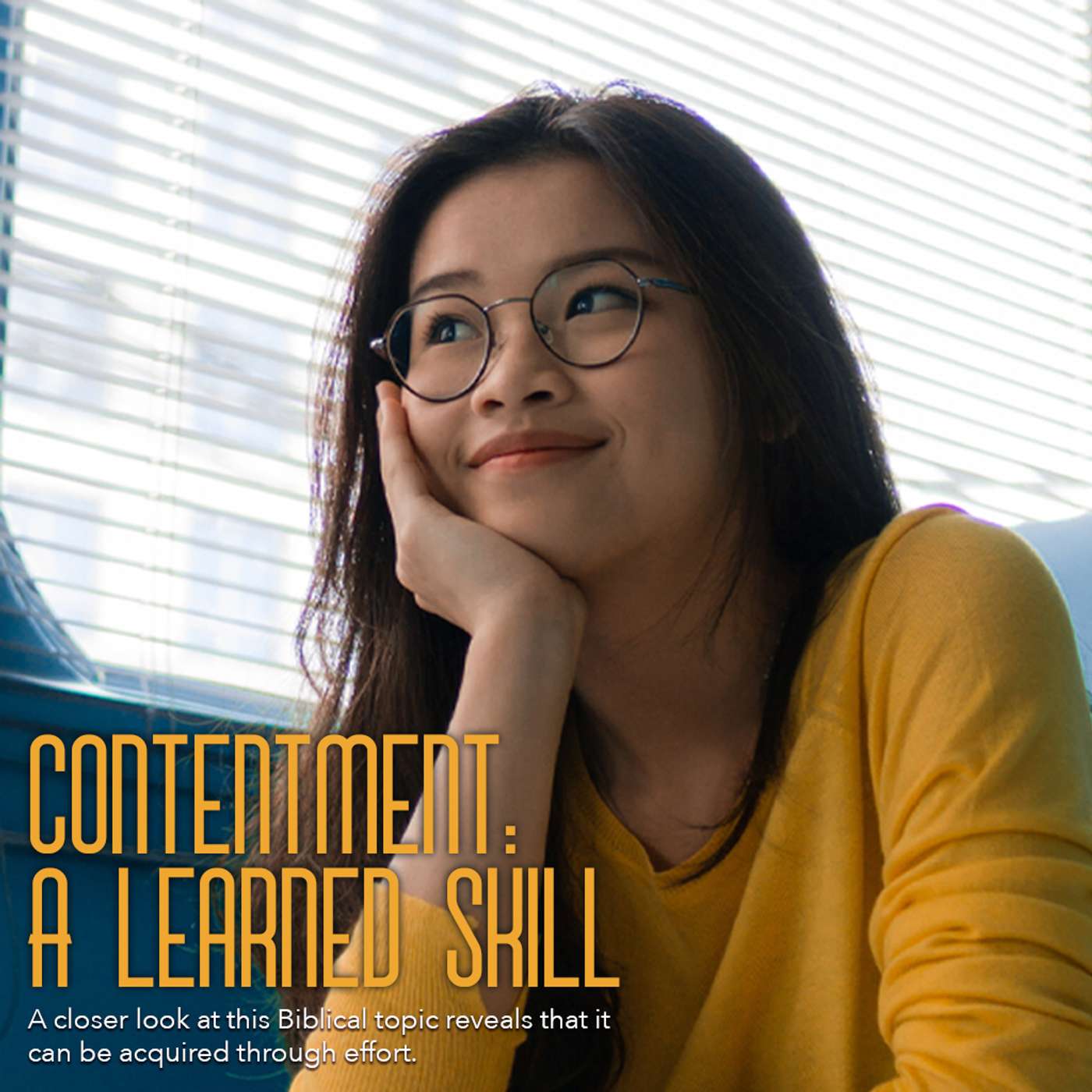 Contentment: A Learned Skill