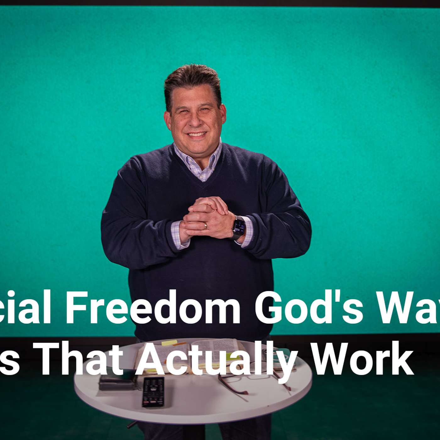 Financial Freedom God's Way: 3 Plans That Actually Work | Margin - Week 2 episode artwork