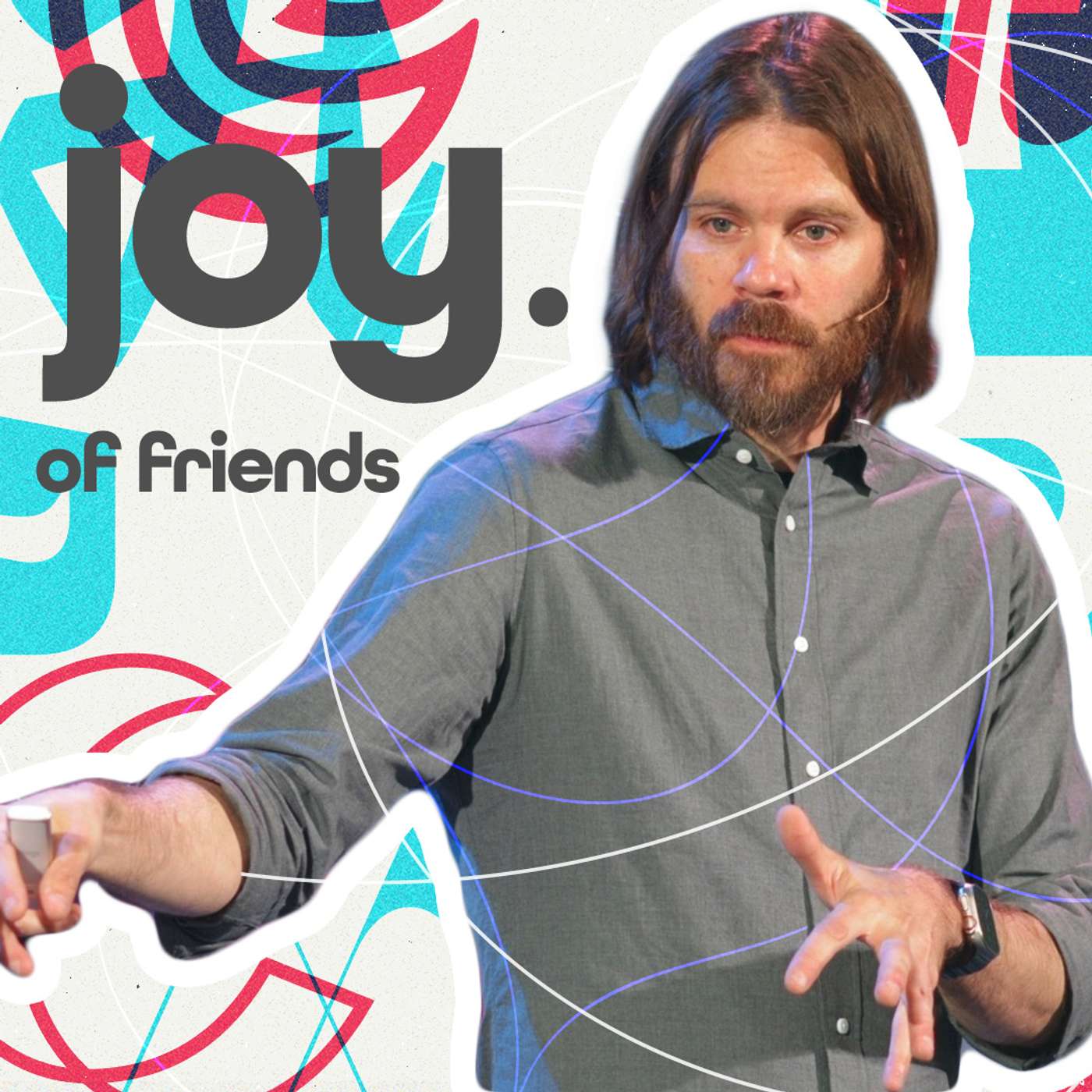 Joy of Friends - Jeremy Duncan