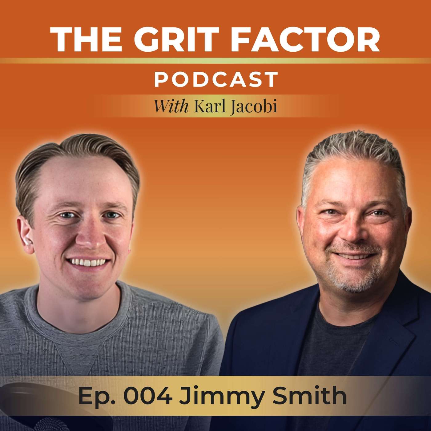 The Grit Factor Podcast w/ Karl Jacobi