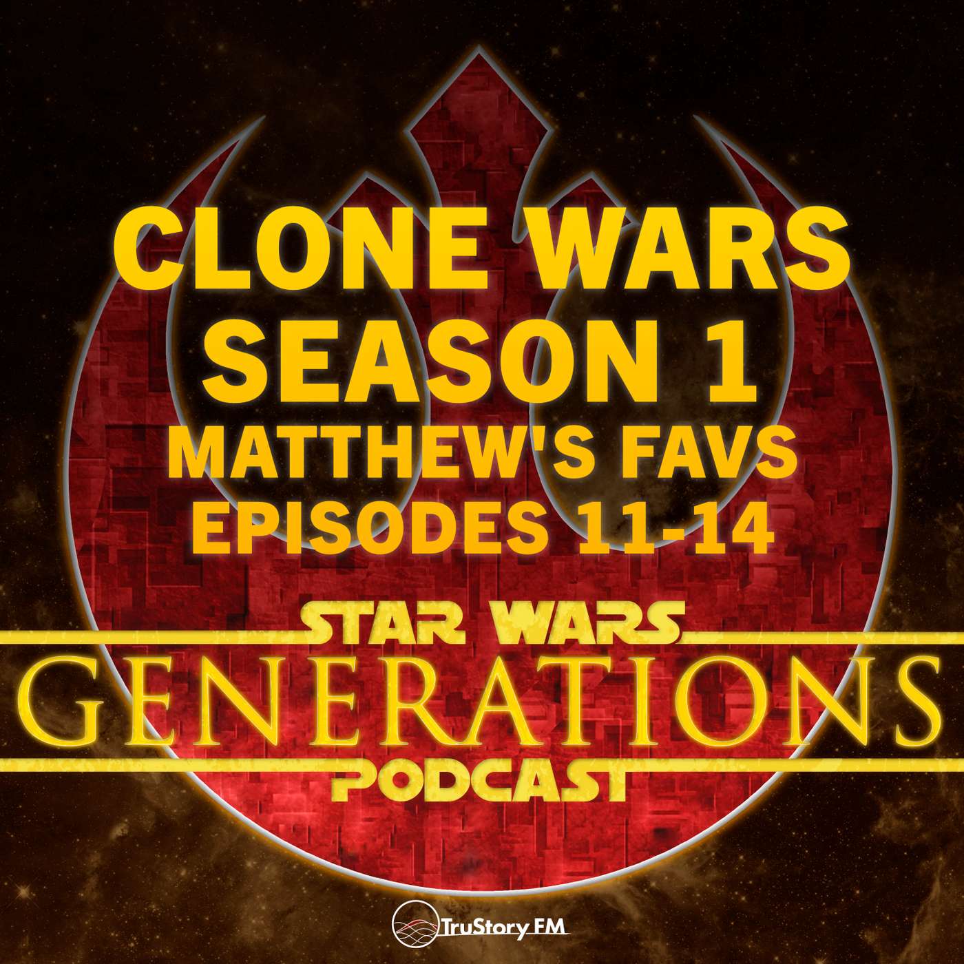 Clone Wars S1 • Matthew’s Favs: Eps 11-14 episode artwork