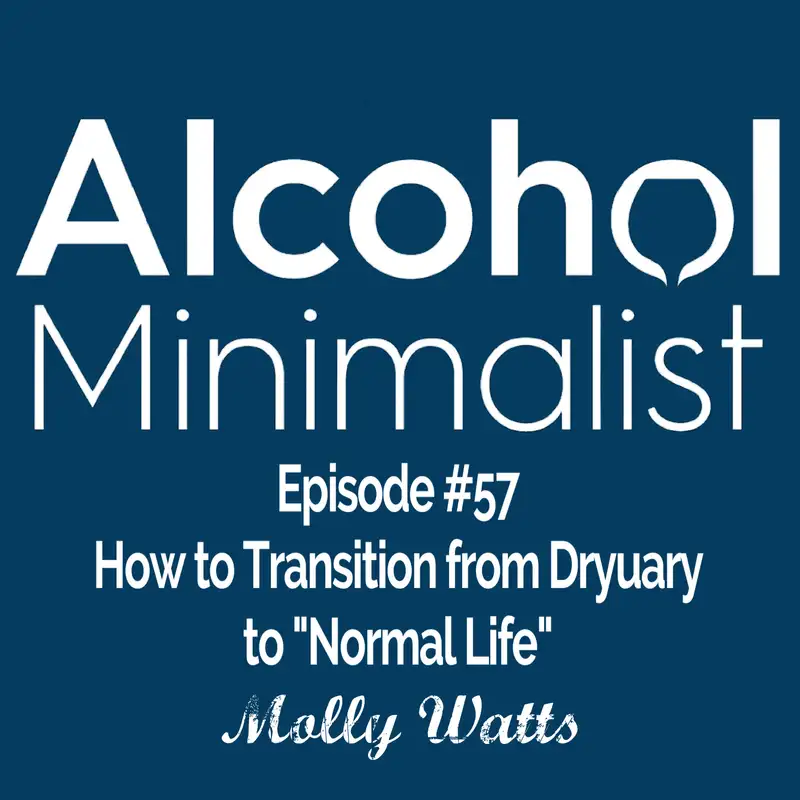 Transitioning from Dryuary to "Normal Life"