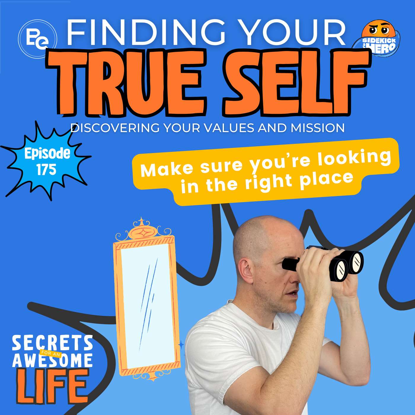 Finding Your True Self: Discovering Your Mission and Values episode artwork