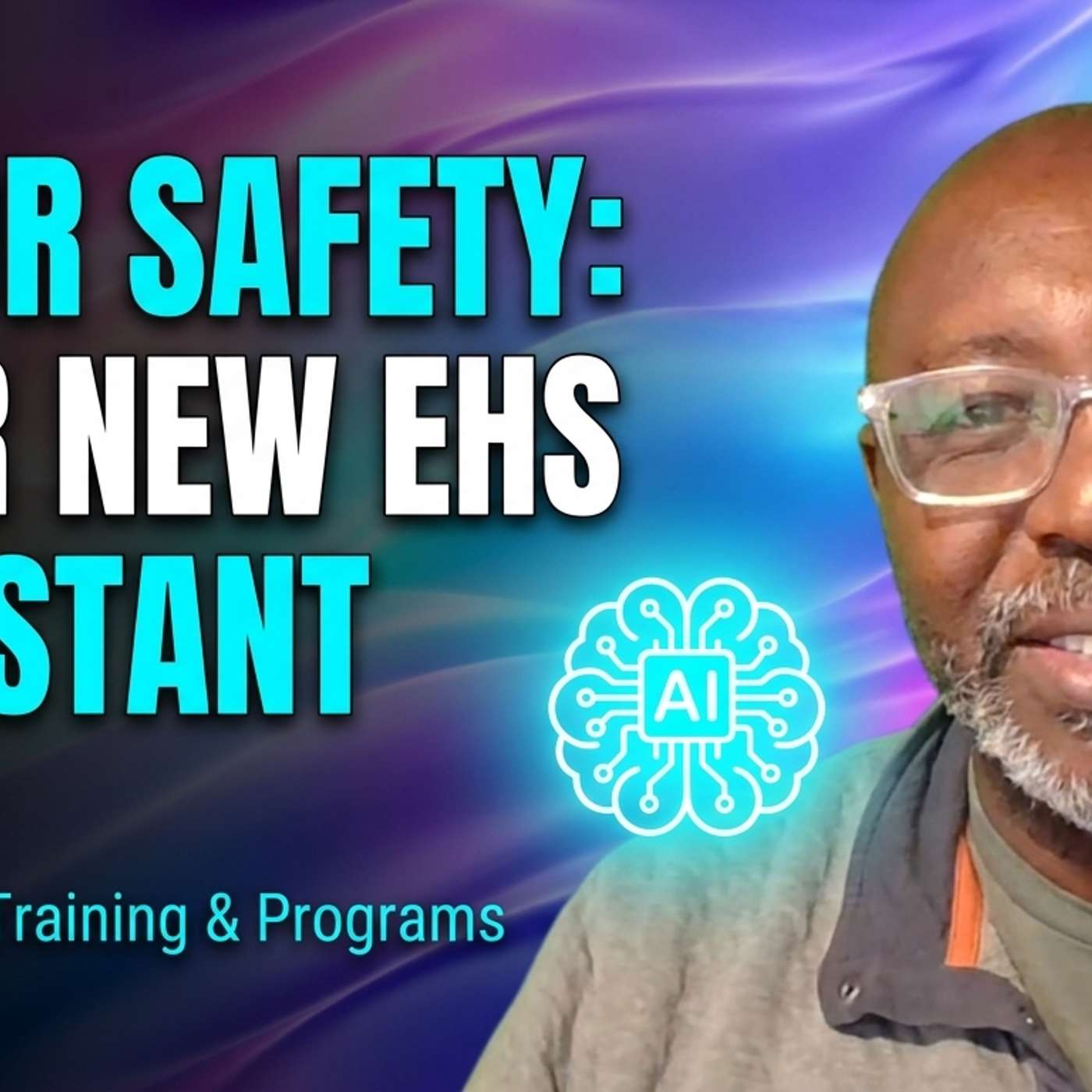 How to Use AI for Safety Programs and EHS Training-Part 2