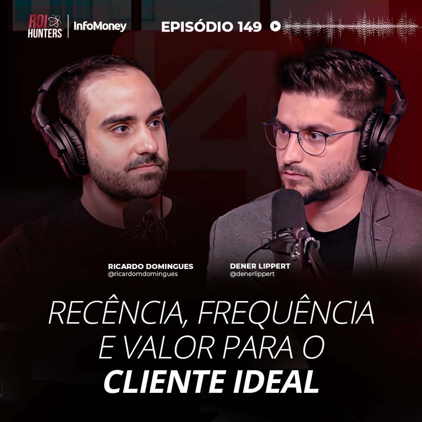 #149 - Recência, Frequência e Valor Monetário para o cliente ideal (RFM) episode artwork
