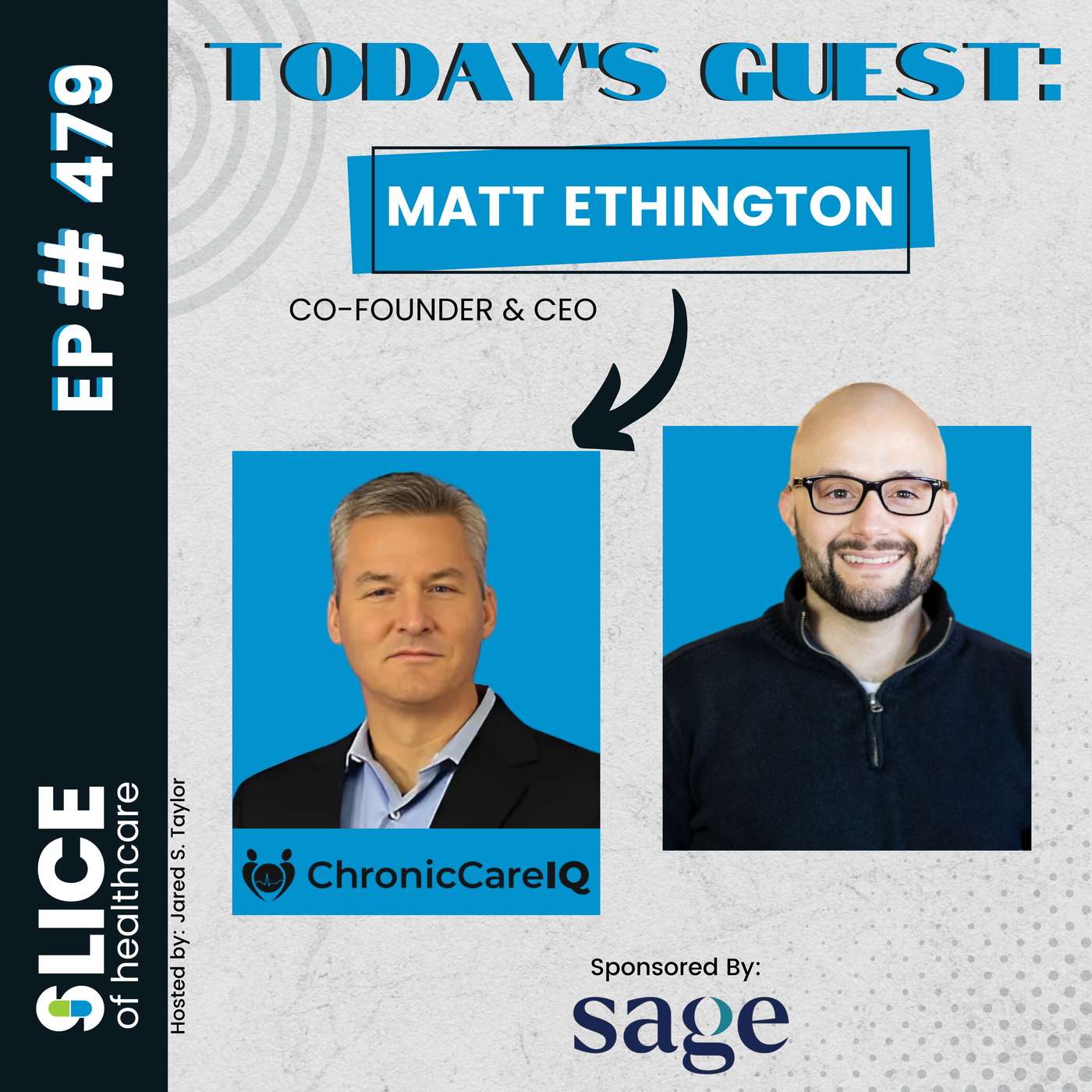 #479 - Matt Ethington, Co-Founder & CEO at ChronicCareIQ