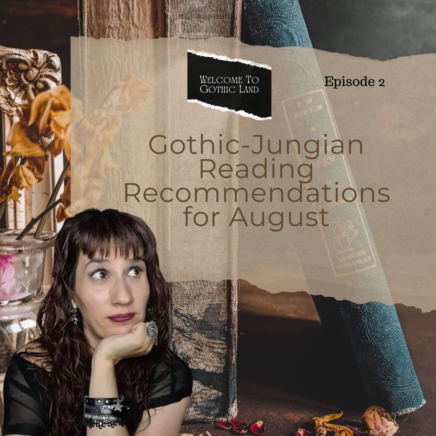 Gothic-Jungian reading recommendations for August – Welcome to Gothic Land #2 episode artwork