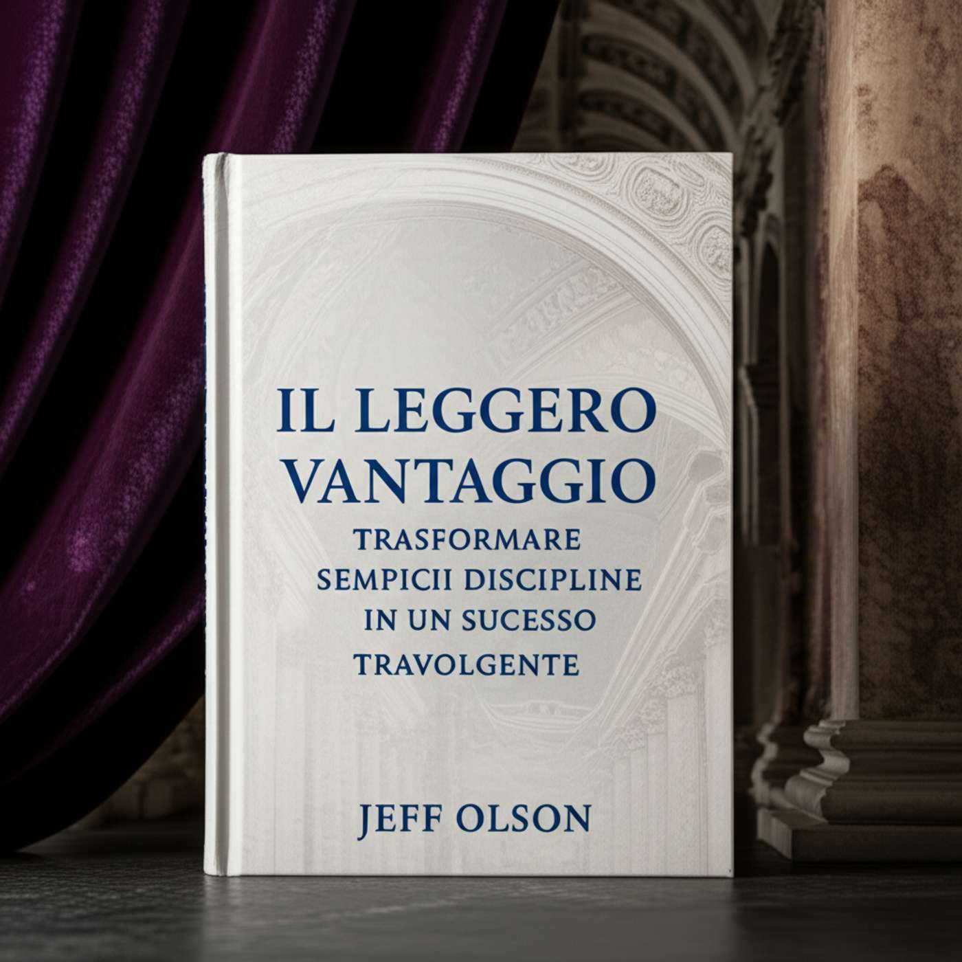 Il leggero vantaggio: Trasformare semplici discipline in un successo travolgente
