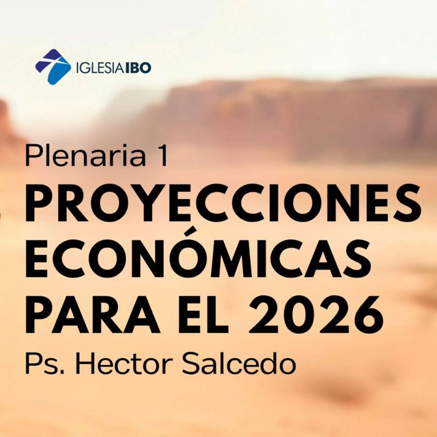 Plenaria 1: Proyecciones Económicas para el 2026