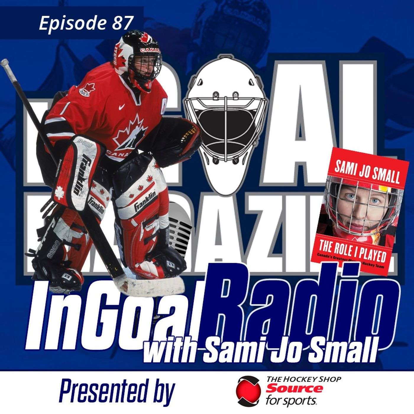 InGoal Radio Episode 87 Sami Jo Small episode artwork