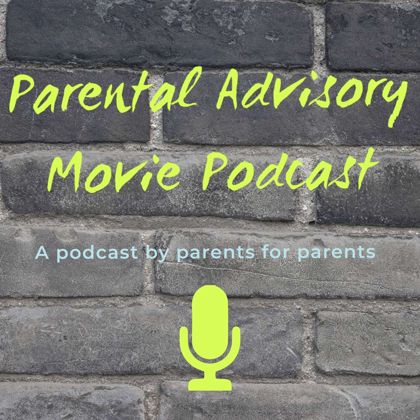 Parental Advisory Movie Podcast
