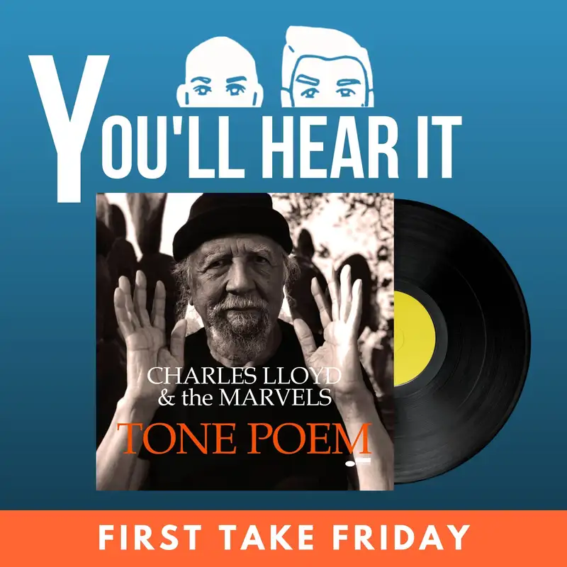 Charles Lloyd & the Marvels: Tone Poem
