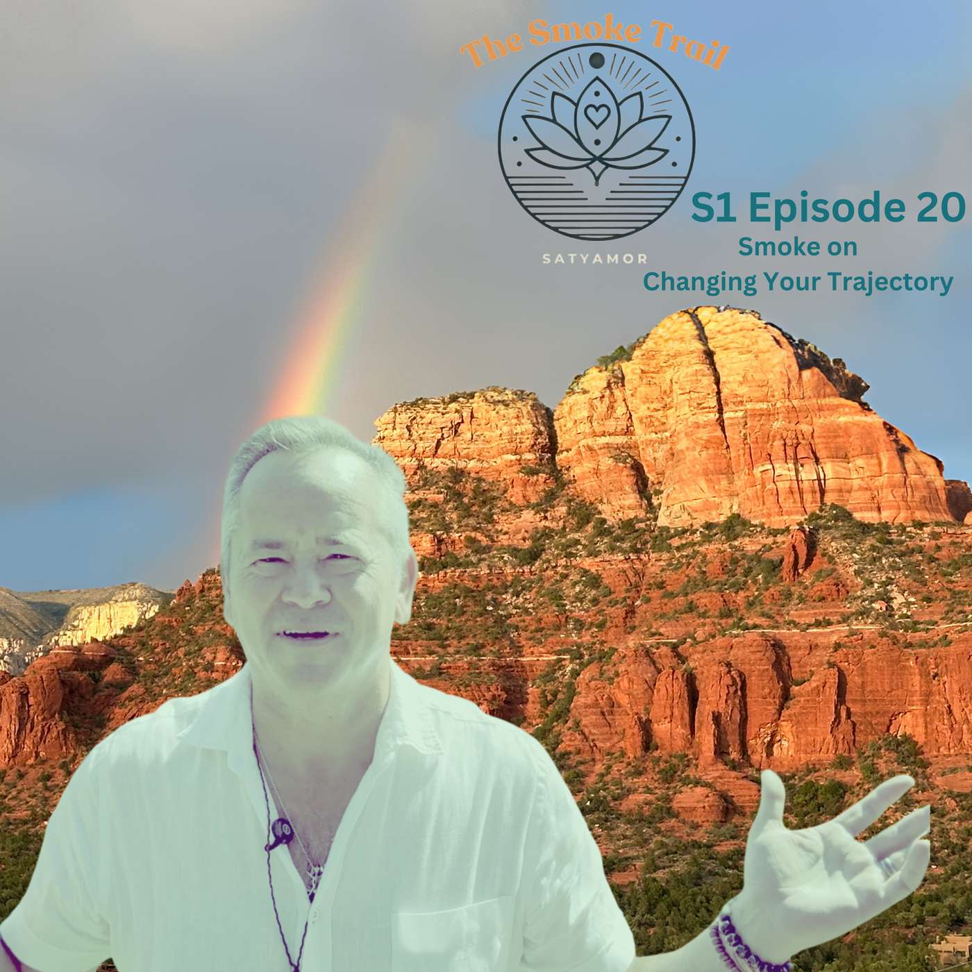 The Smoke Trail S1 E20: Smoke on Changing Your Trajectory