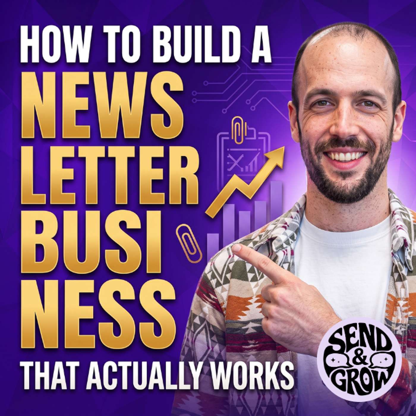 How to Build a Newsletter Business That Actually Works | Jakub Chodounský | Send & Grow 2.0 Ep. 3