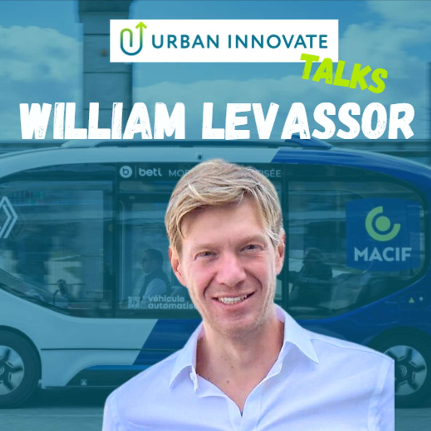#6 Will Autonomous Vehicles kill public transit? w/ William Levassor (2/3) episode artwork