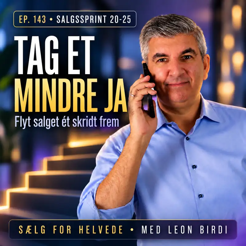 #143 Kan du ikke lukke, så delluk - Salgssprint 20-25