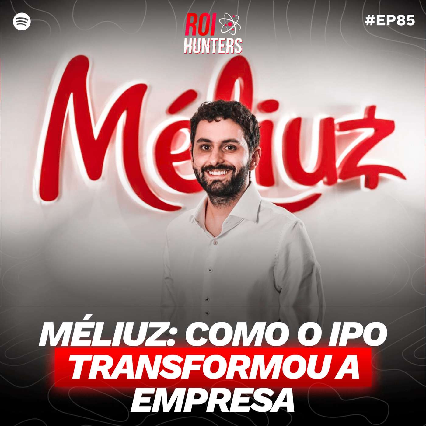 Méliuz: Como o IPO transformou a empresa | ROI Hunters #85 episode artwork