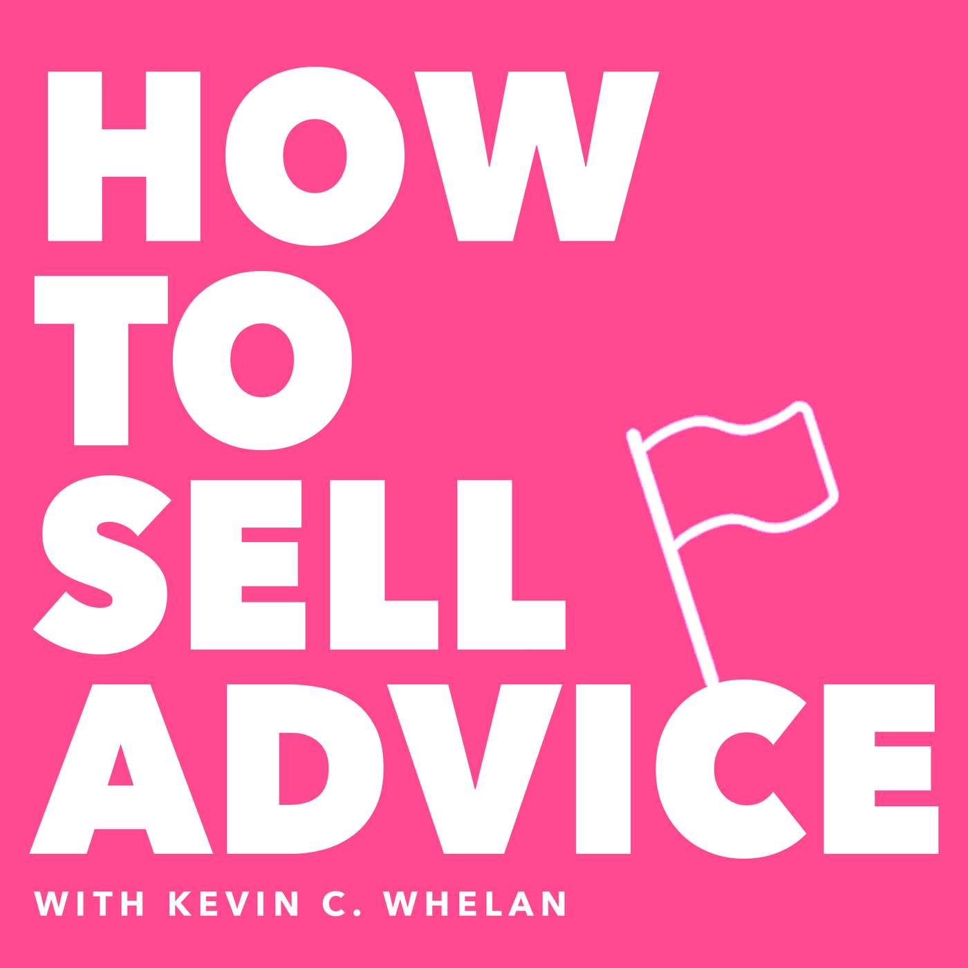 How to Sell Advice