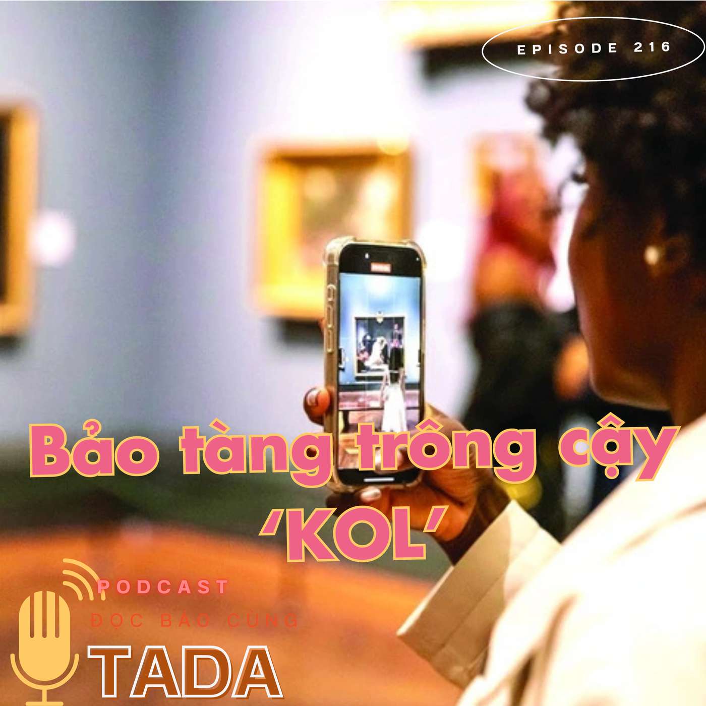 Bảo tàng trông cậy 'KOL'