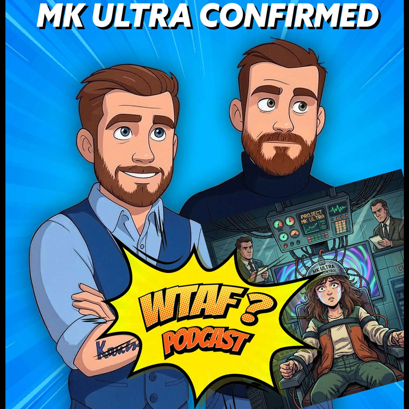 MK ULTRA CONFIRMED episode artwork