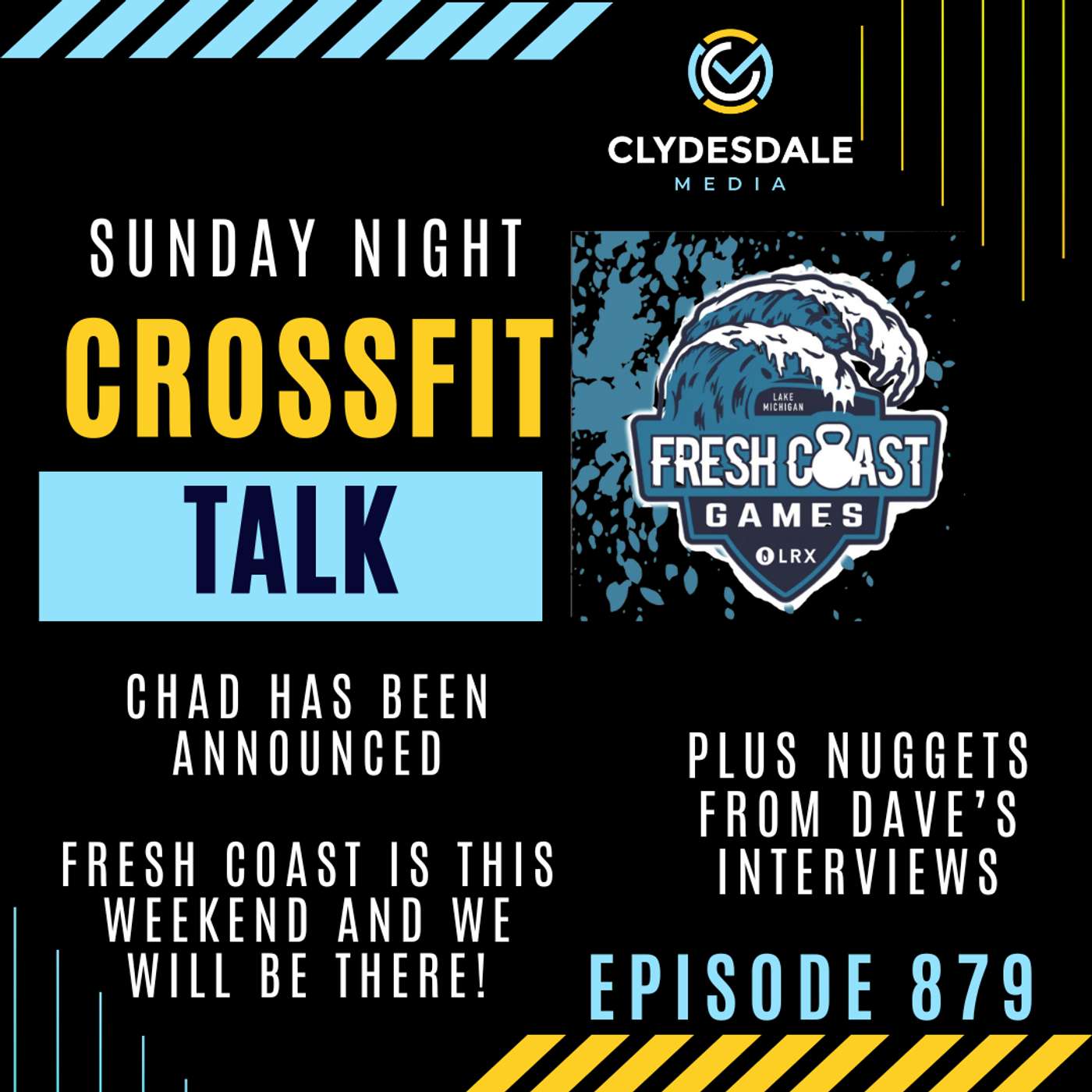 Sunday Night CrossFit Talk | Fresh Coast is this Weekend and Nuggets from Dave's Interviews episode artwork
