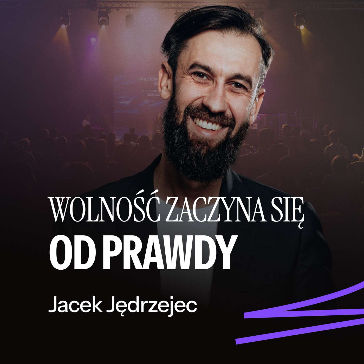#284: Wolność zaczyna się od prawdy – Jacek Jędrzejec | 28.06.2026 episode artwork