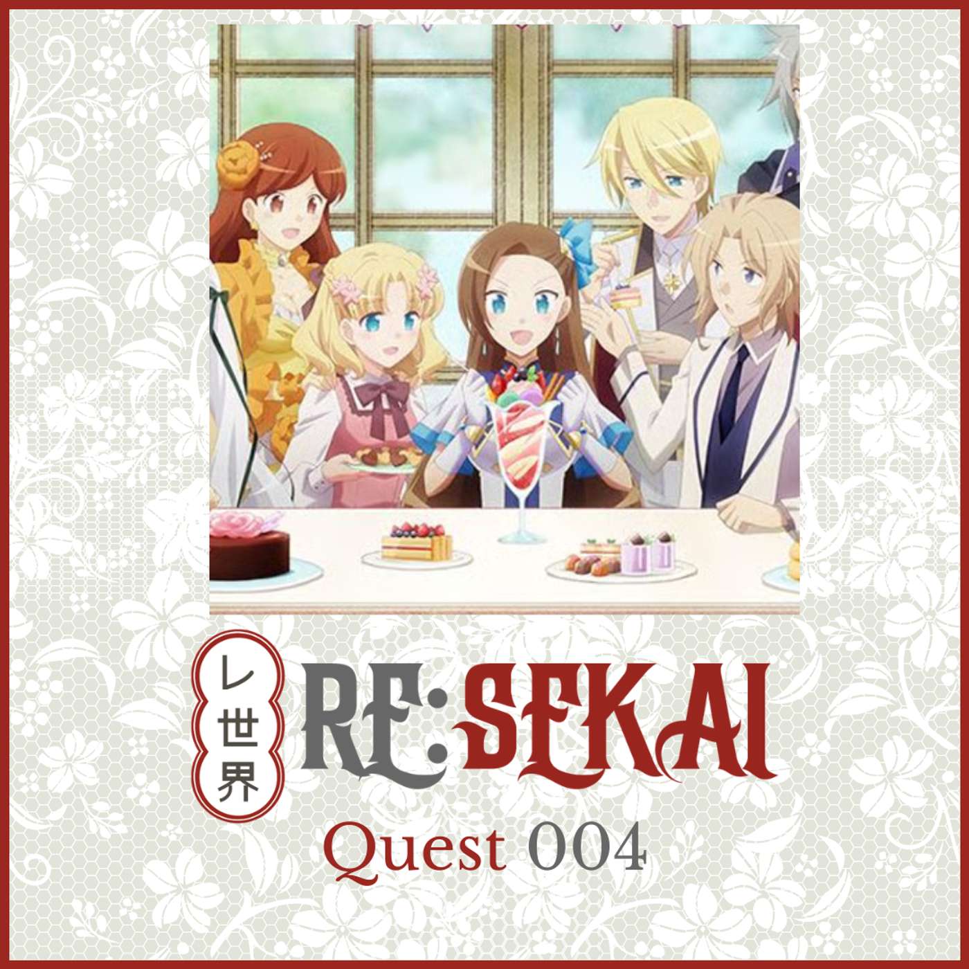 Re:Sekai - Quest #004 (My Next Life As a Villainess) Re:Sekai - Quest #004 (My Next Life As a Villainess)