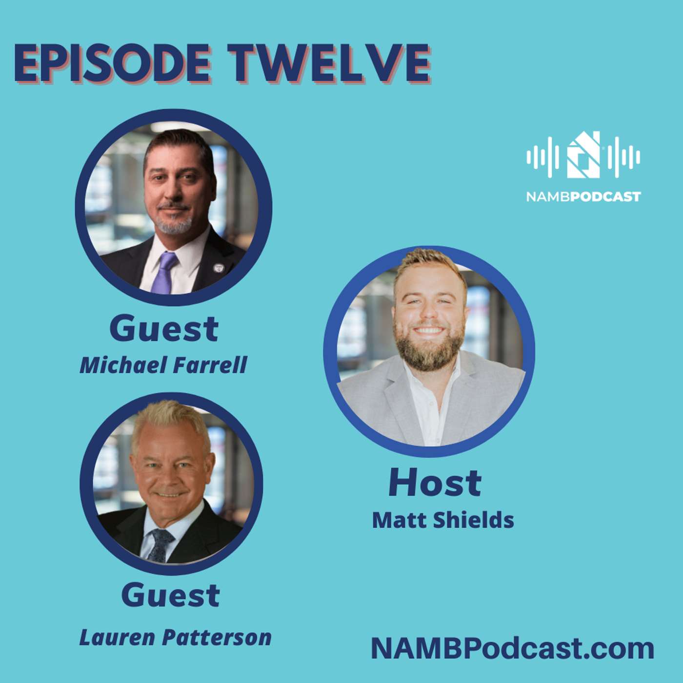 Episode Twelve: Inside NAMB! Talking about NAMB's Legislative & Membership Momentum episode artwork