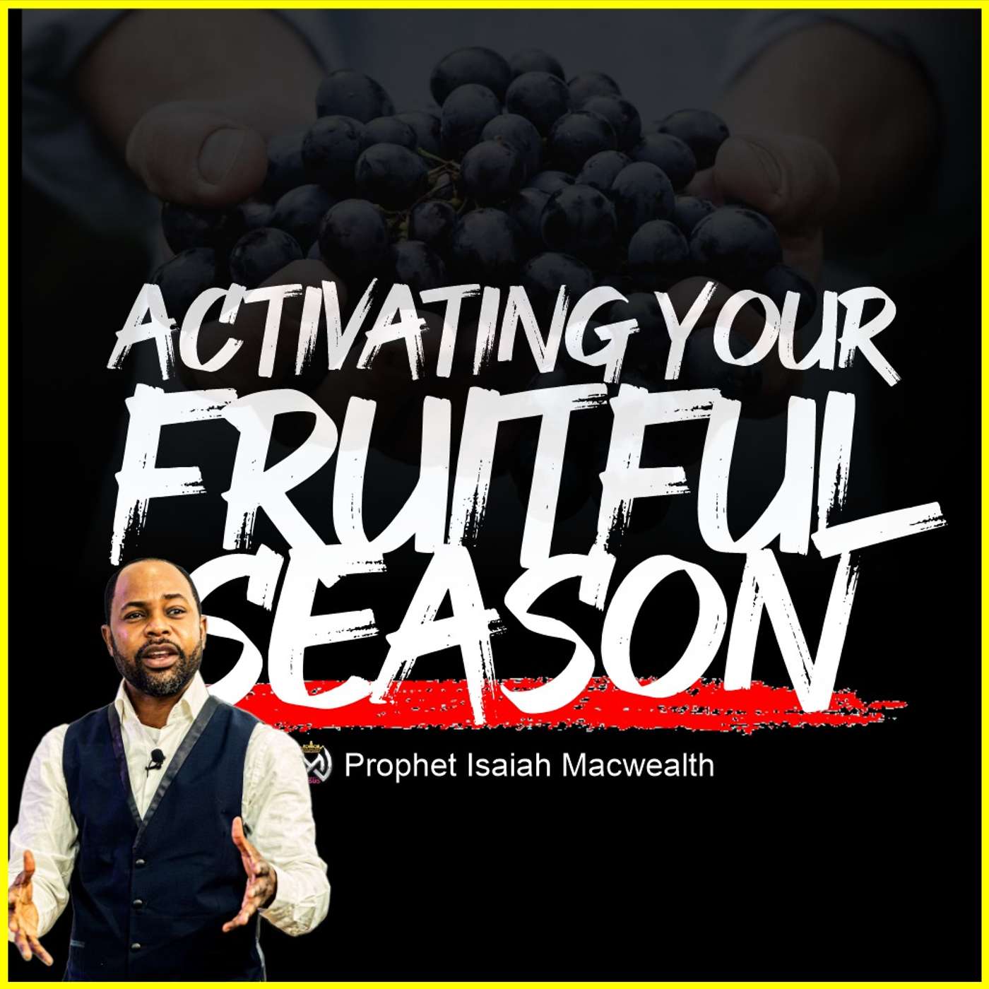 ACTIVATING YOUR FRUITFUL SEASON episode artwork