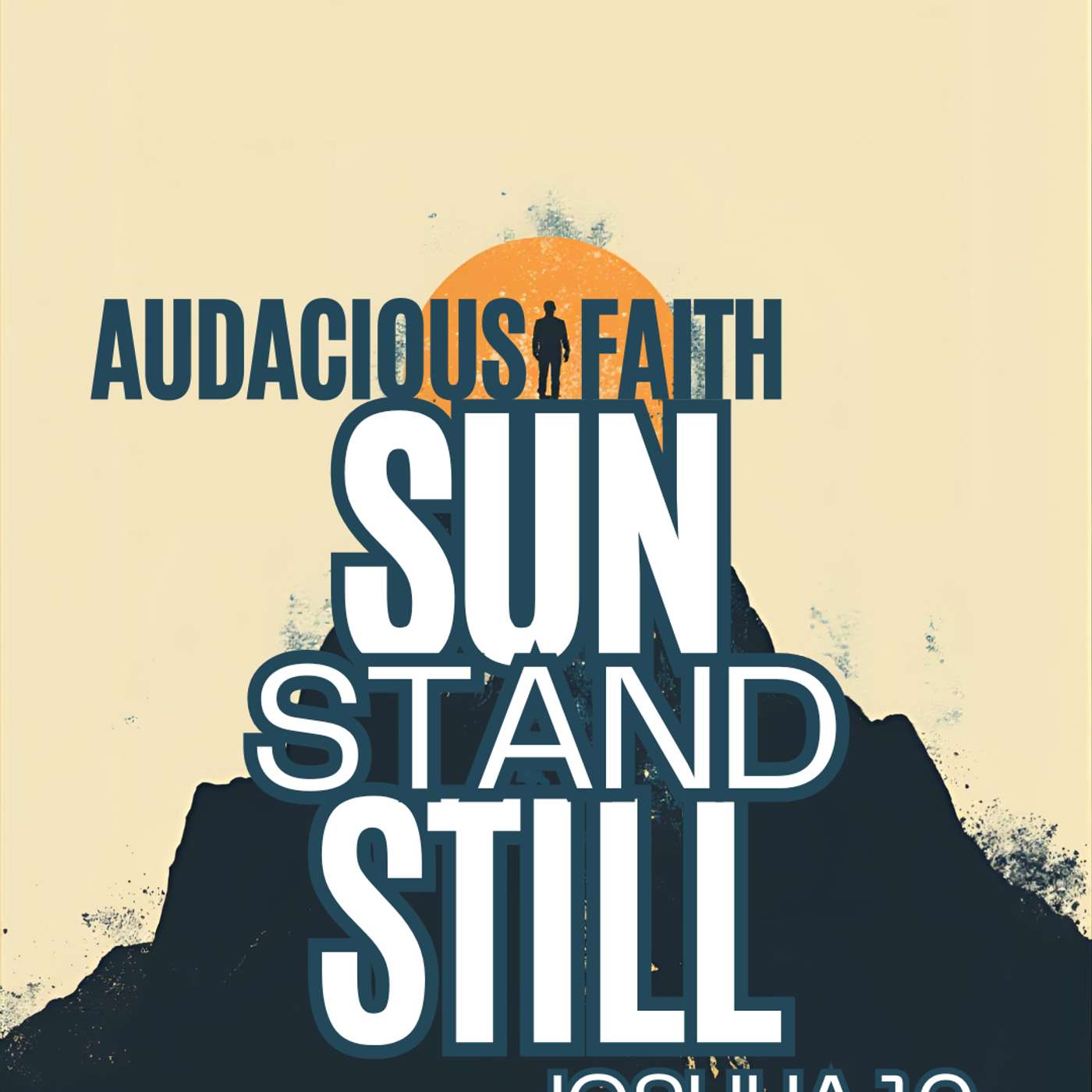 Sun Stand Still: Joshua 10 episode artwork