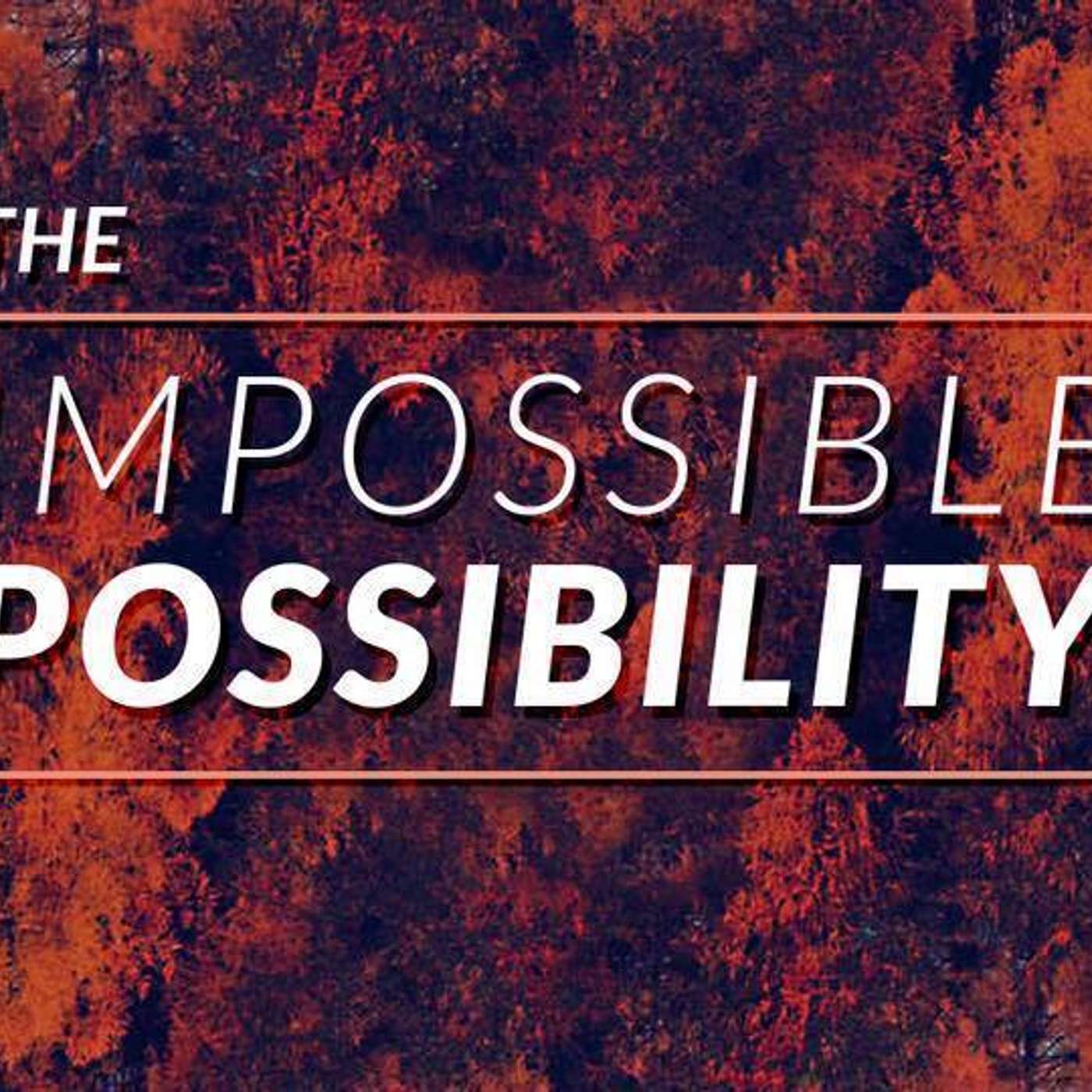 The Impossible Possibility - Todd Blanton episode artwork