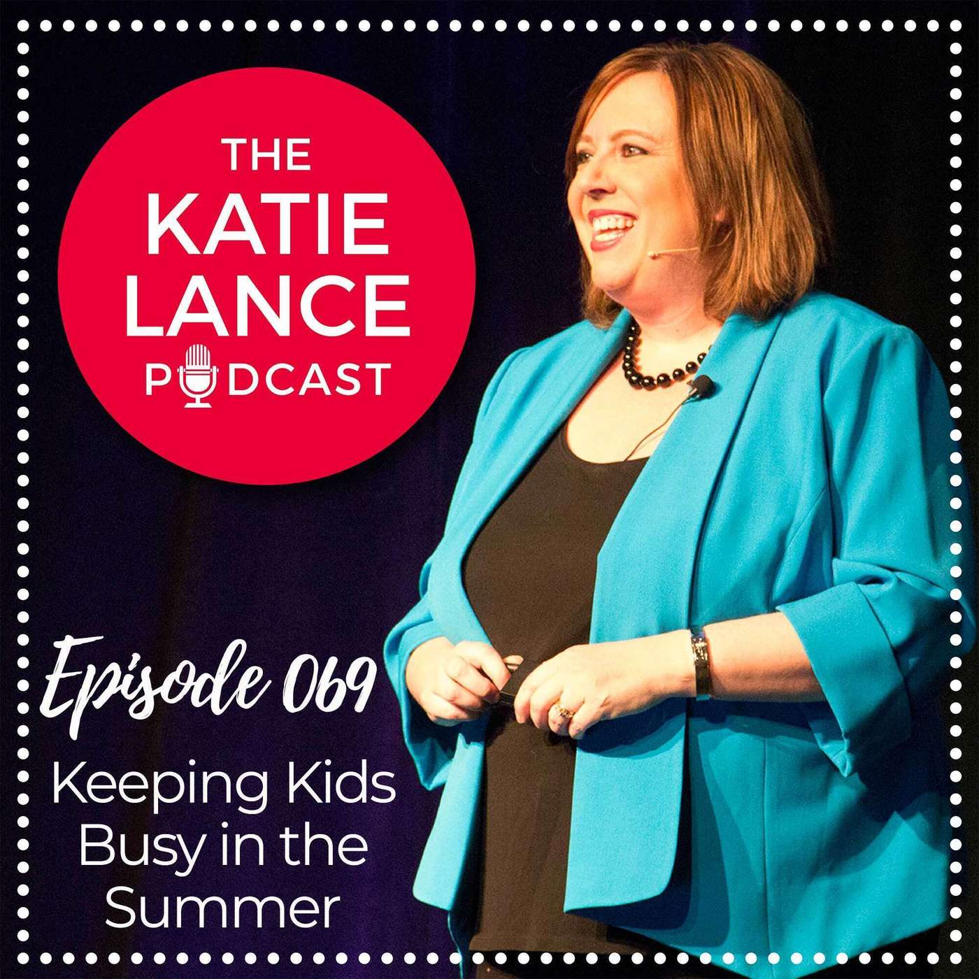 Keeping Kids Busy in the Summer episode artwork