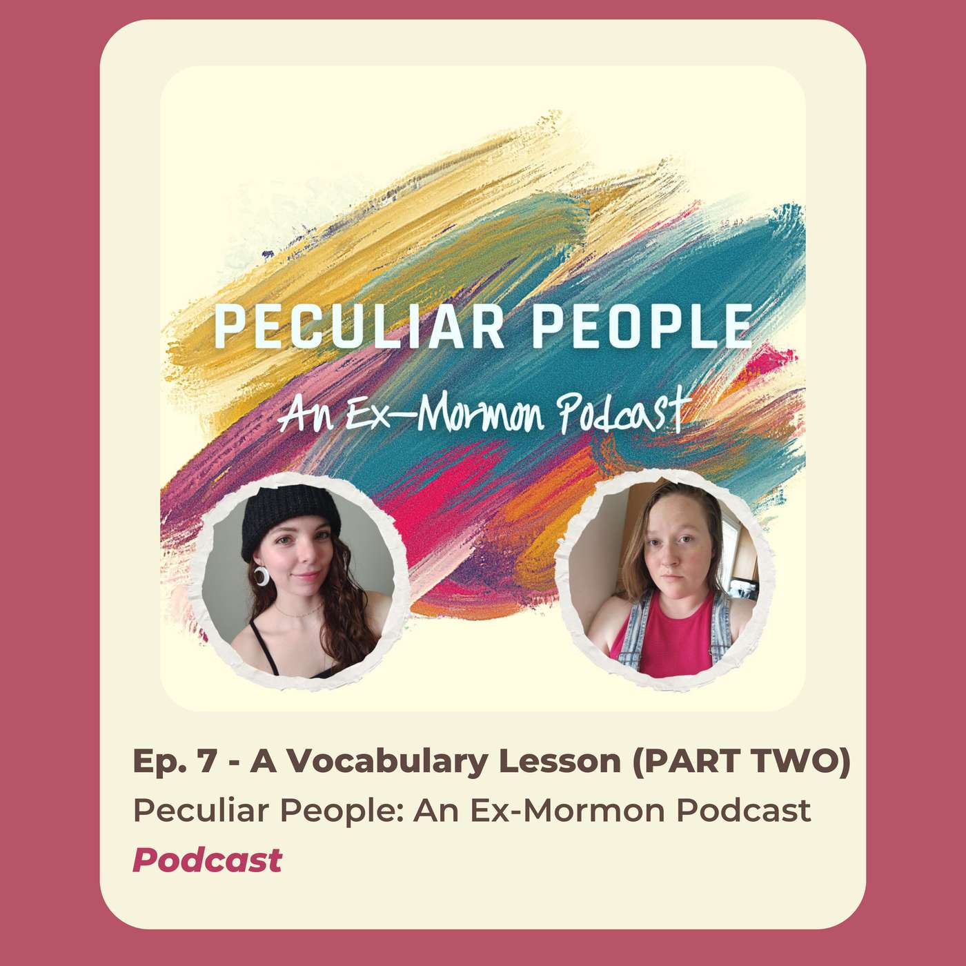 Ep. 7 - A Vocabulary Lesson (PART TWO)