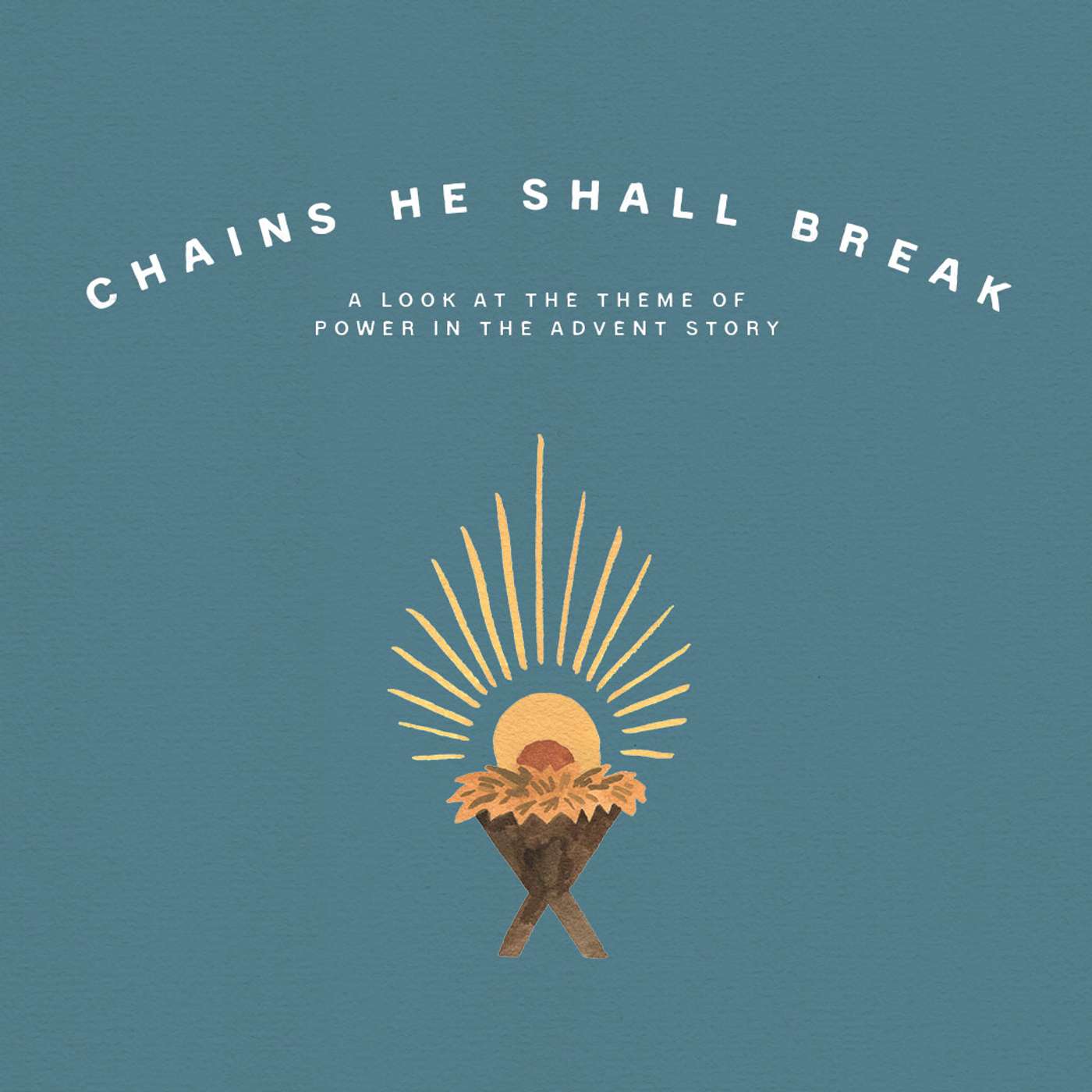 An Upside Down Revolution | Week 3 of Chains He Shall Break episode artwork