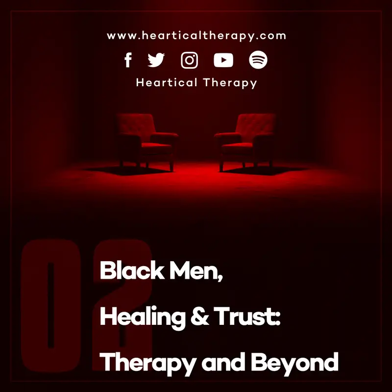 Black Men, Healing & Trust: Therapy and Beyond