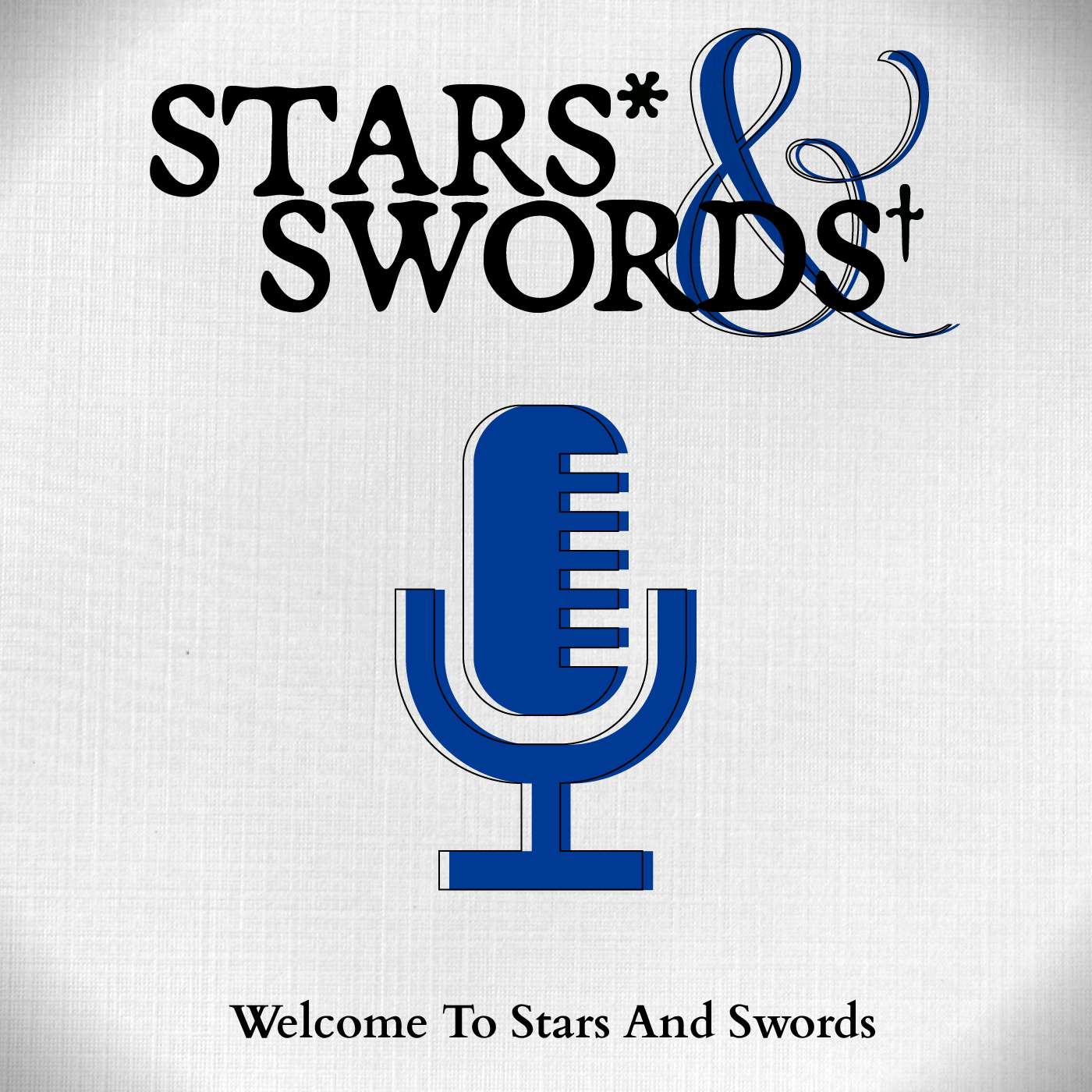 Welcome To Stars And Swords episode artwork