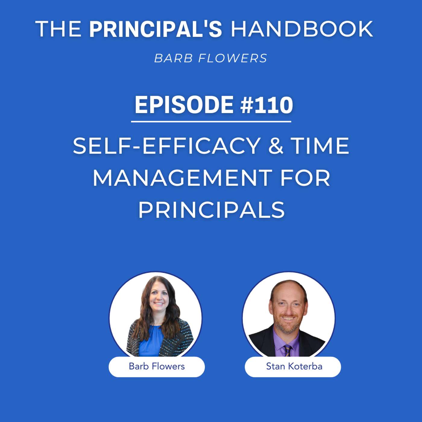 Self-Efficacy & Time Management for Principals